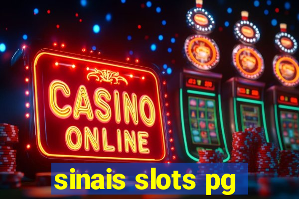 sinais slots pg